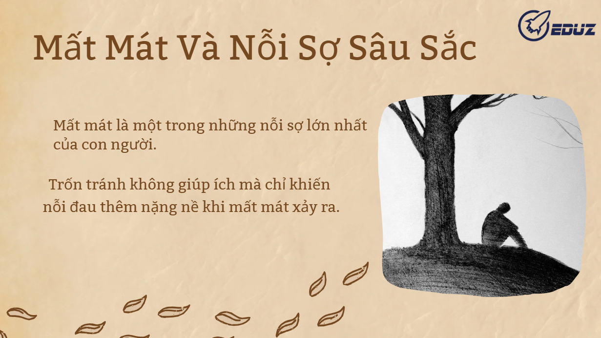 4. Mất mát và nỗi sợ sâu sắc